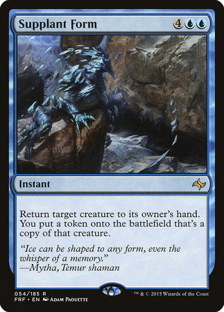Supplant Form [Fate Reforged] | Mindsight Gaming