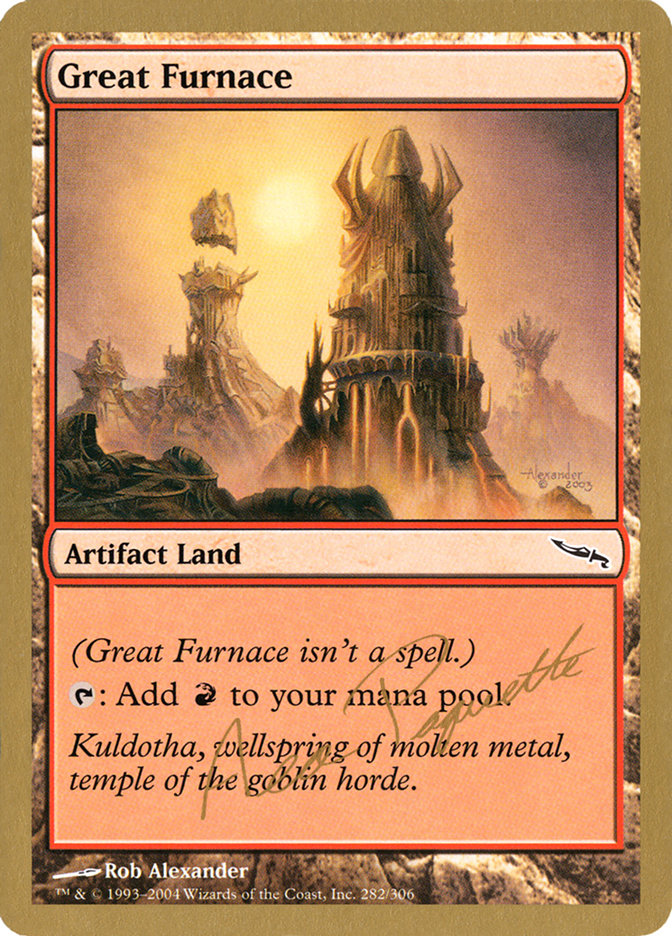 Great Furnace (Aeo Paquette) [World Championship Decks 2004] | Mindsight Gaming