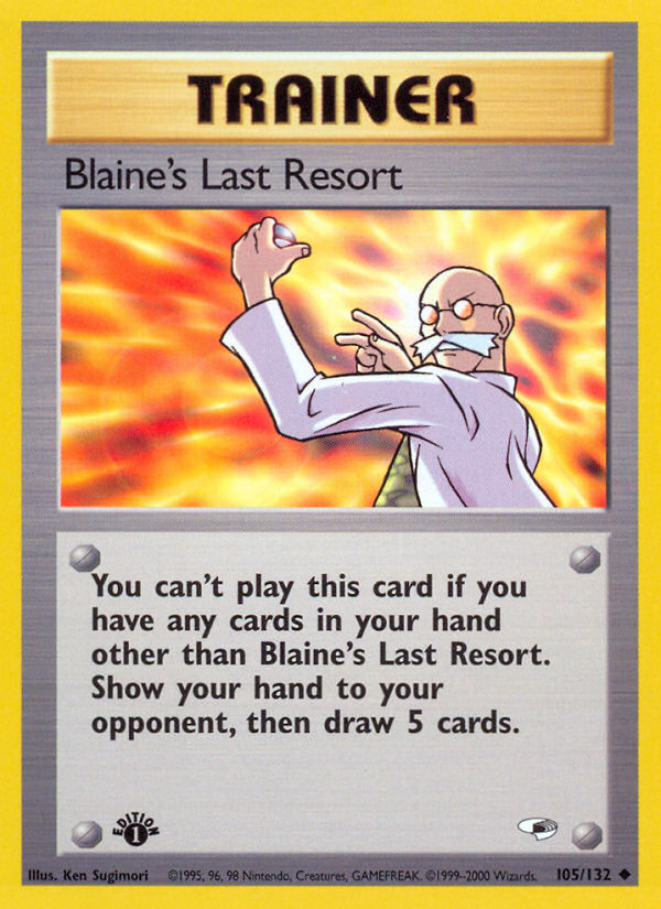 Blaine's Last Resort (105/132) [Gym Heroes 1st Edition] | Mindsight Gaming