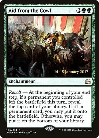 Aid from the Cowl [Aether Revolt Promos] | Mindsight Gaming