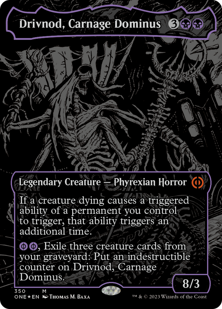Drivnod, Carnage Dominus (Oil Slick Raised Foil) [Phyrexia: All Will Be One] | Mindsight Gaming