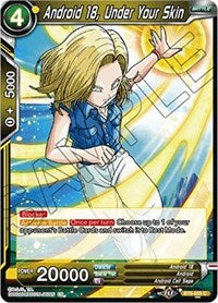 Android 18, Under Your Skin [BT9-055] | Mindsight Gaming