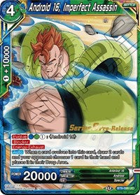 Android 16, Imperfect Assassin (Universal Onslaught) [BT9-098] | Mindsight Gaming