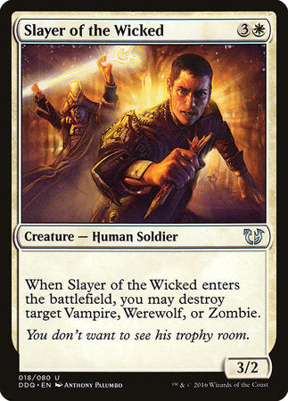 Slayer of the Wicked [Duel Decks: Blessed vs. Cursed] | Mindsight Gaming