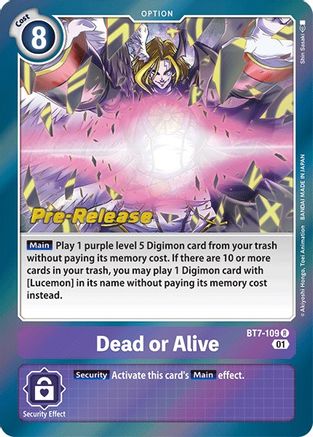 Dead or Alive [BT7-109] [Next Adventure Prerelease Cards] | Mindsight Gaming
