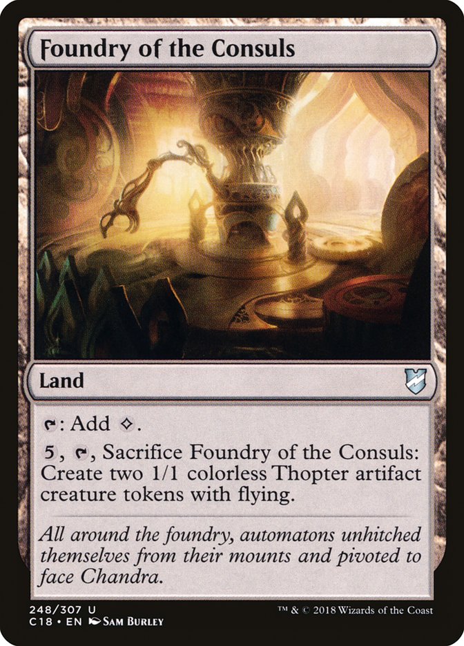 Foundry of the Consuls [Commander 2018] | Mindsight Gaming