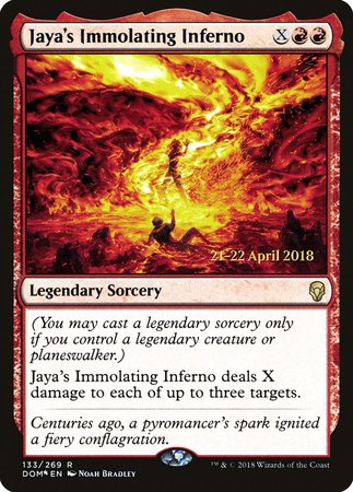 Jaya's Immolating Inferno [Dominaria Promos] | Mindsight Gaming