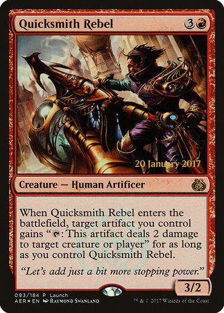 Quicksmith Rebel [Aether Revolt Promos] | Mindsight Gaming