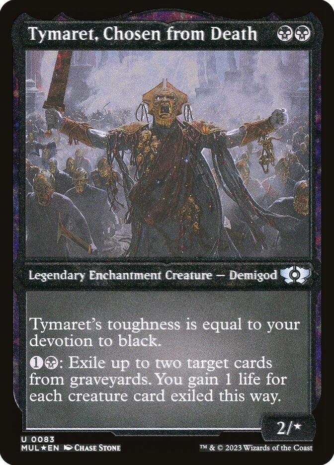 Tymaret, Chosen from Death (Foil Etched) [Multiverse Legends] | Mindsight Gaming