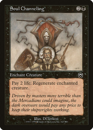 Soul Channeling [Mercadian Masques] | Mindsight Gaming