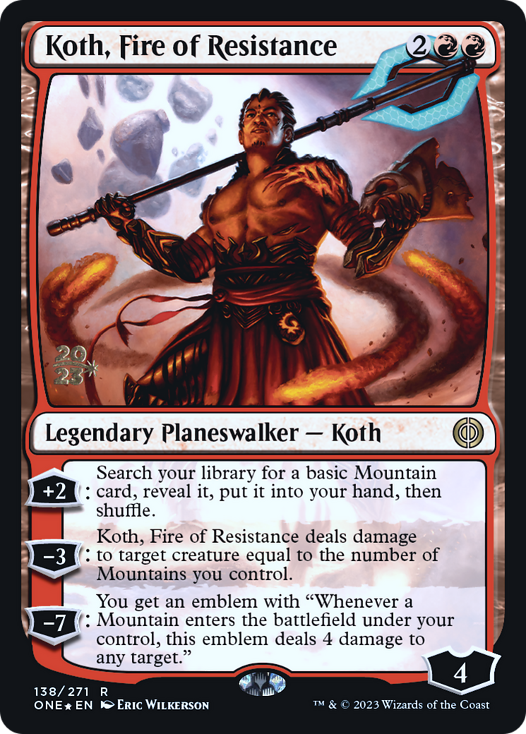 Koth, Fire of Resistance [Phyrexia: All Will Be One Prerelease Promos] | Mindsight Gaming