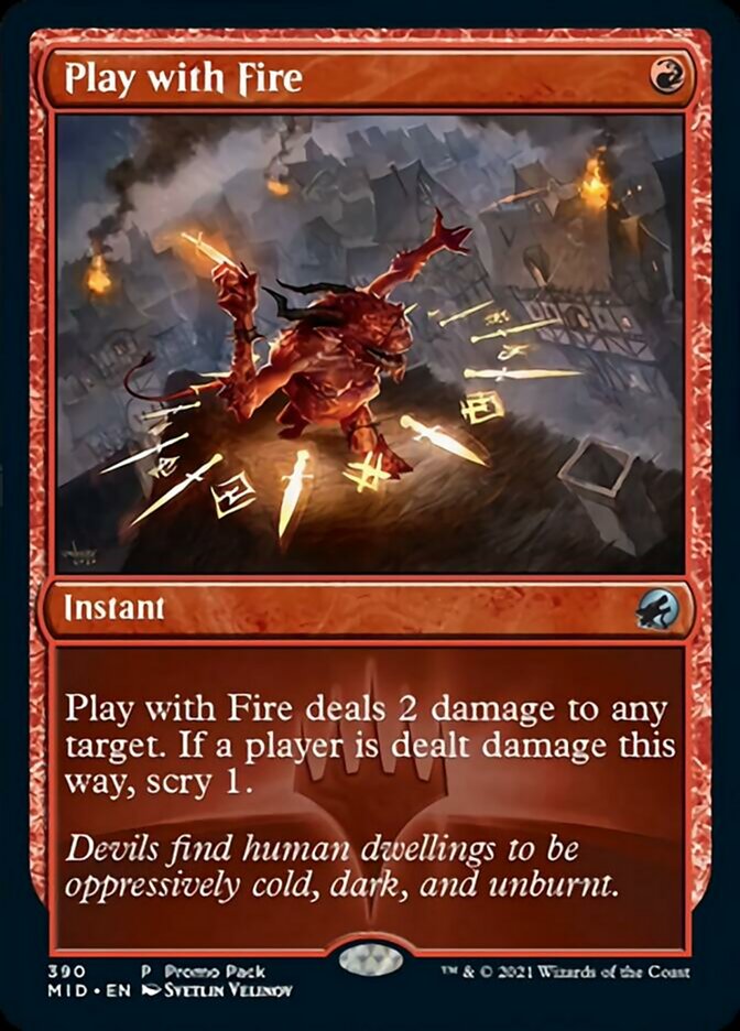 Play with Fire (Promo Pack) [Innistrad: Midnight Hunt Promos] | Mindsight Gaming