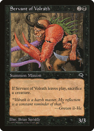 Servant of Volrath [Tempest] | Mindsight Gaming