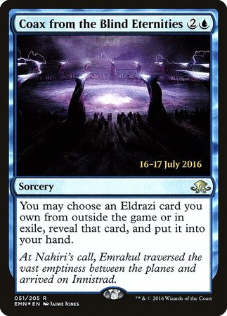 Coax from the Blind Eternities [Eldritch Moon Promos] | Mindsight Gaming