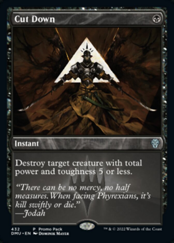 Cut Down (Promo Pack) [Dominaria United Promos] | Mindsight Gaming