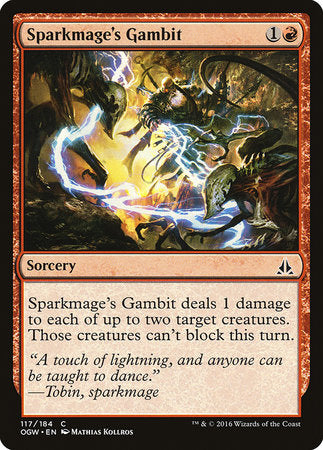 Sparkmage's Gambit [Oath of the Gatewatch] | Mindsight Gaming