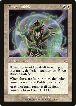 Force Bubble [Scourge] | Mindsight Gaming