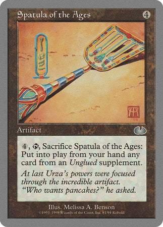 Spatula of the Ages [Unglued] | Mindsight Gaming