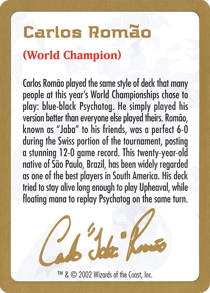Carlos Romão Bio [World Championship Decks 2002] | Mindsight Gaming