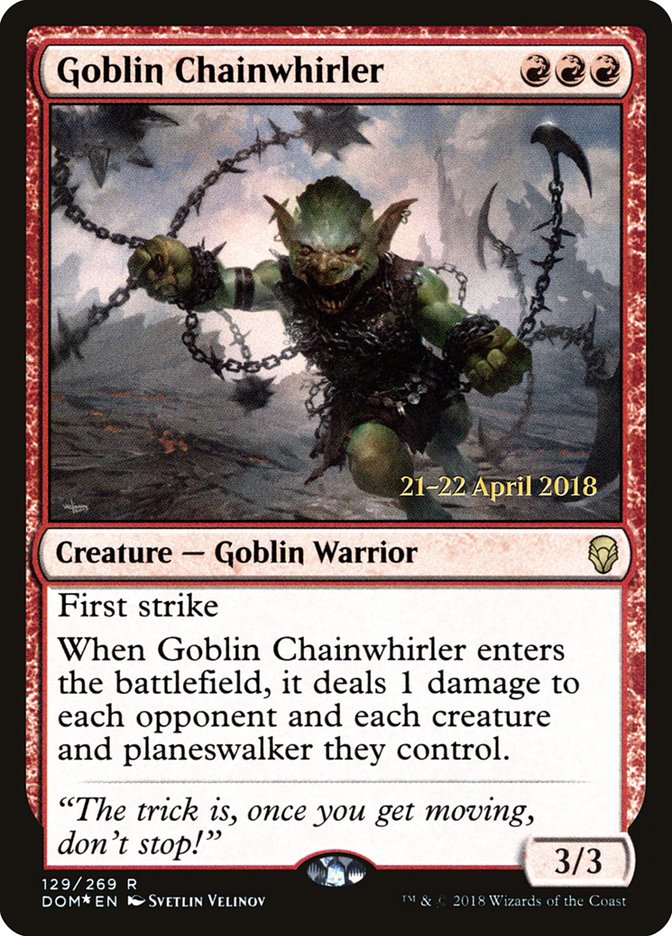 Goblin Chainwhirler  [Dominaria Prerelease Promos] | Mindsight Gaming