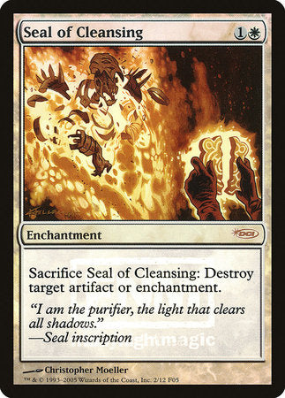 Seal of Cleansing [Friday Night Magic 2005] | Mindsight Gaming
