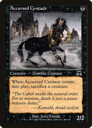 Accursed Centaur [Onslaught] | Mindsight Gaming