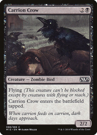 Carrion Crow [Magic 2015] | Mindsight Gaming
