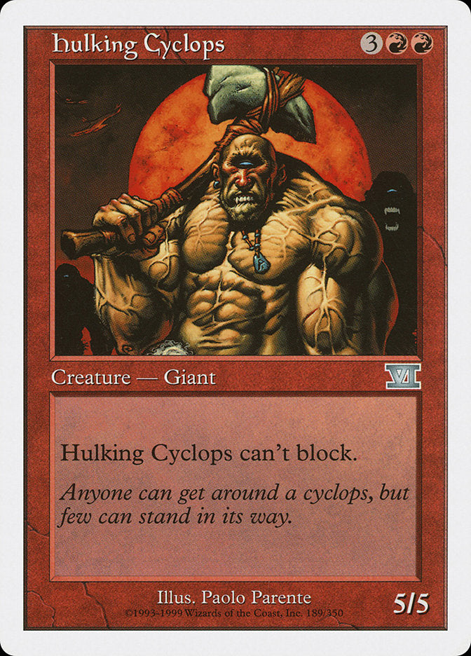 Hulking Cyclops [Classic Sixth Edition] | Mindsight Gaming