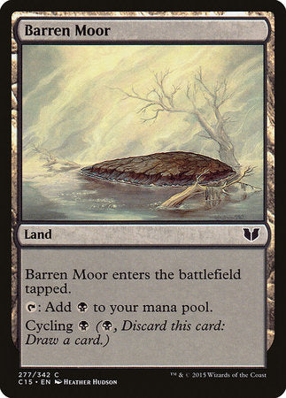 Barren Moor [Commander 2015] | Mindsight Gaming