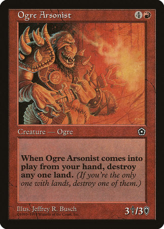 Ogre Arsonist [Portal Second Age] | Mindsight Gaming