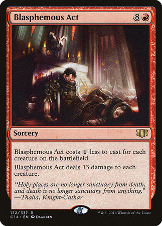 Blasphemous Act [Commander 2014] | Mindsight Gaming