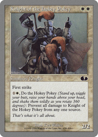 Knight of the Hokey Pokey [Unglued] | Mindsight Gaming