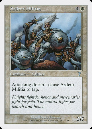 Ardent Militia [Seventh Edition] | Mindsight Gaming