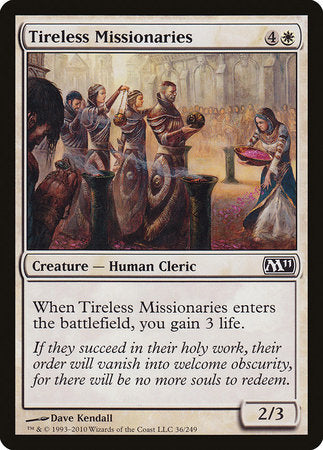 Tireless Missionaries [Magic 2011] | Mindsight Gaming