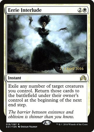 Eerie Interlude [Shadows over Innistrad Promos] | Mindsight Gaming