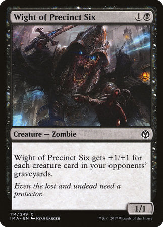 Wight of Precinct Six [Iconic Masters] | Mindsight Gaming