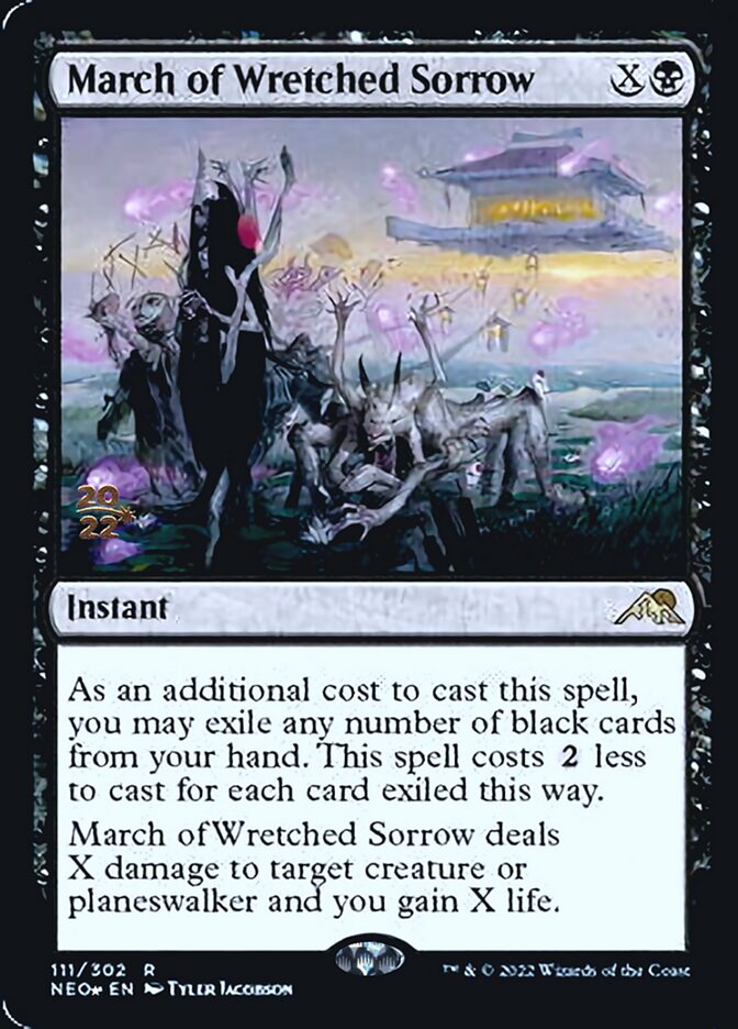 March of Wretched Sorrow [Kamigawa: Neon Dynasty Prerelease Promos] | Mindsight Gaming