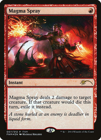 Magma Spray [Friday Night Magic 2014] | Mindsight Gaming