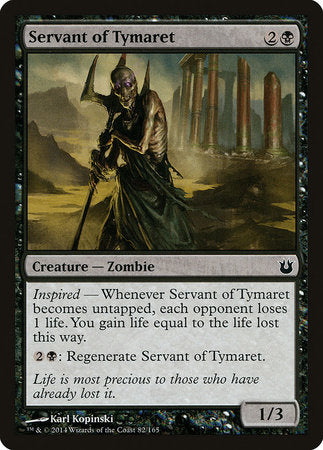 Servant of Tymaret [Born of the Gods] | Mindsight Gaming
