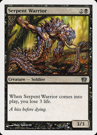 Serpent Warrior [Eighth Edition] | Mindsight Gaming