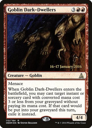 Goblin Dark-Dwellers [Oath of the Gatewatch Promos] | Mindsight Gaming