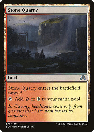 Stone Quarry [Shadows over Innistrad] | Mindsight Gaming