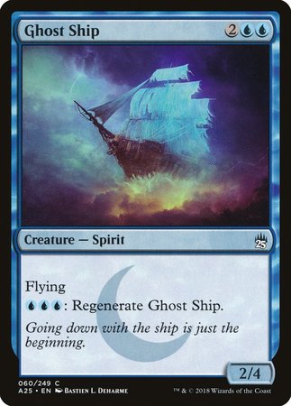 Ghost Ship [Masters 25] | Mindsight Gaming