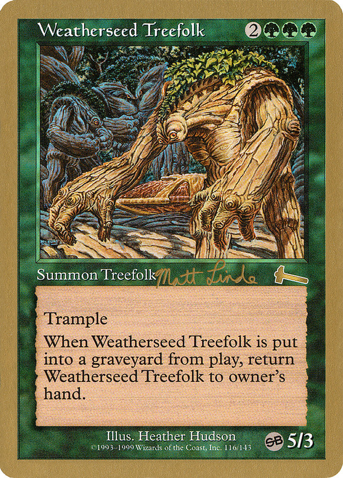Weatherseed Treefolk (Matt Linde) (SB) [World Championship Decks 1999] | Mindsight Gaming