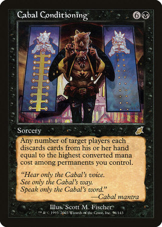 Cabal Conditioning [Scourge] | Mindsight Gaming