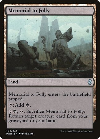 Memorial to Folly [Dominaria] | Mindsight Gaming